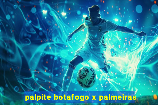 palpite botafogo x palmeiras